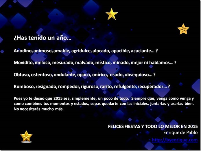 Has tenido un año...